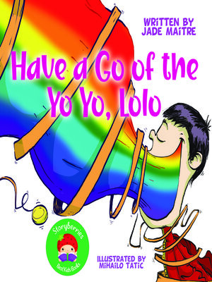 cover image of Have a Go of the Yo Yo, Lolo